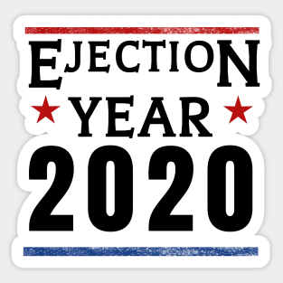 Eject Trump Vote for Literally Anyone Else Election Year Gifts Sticker